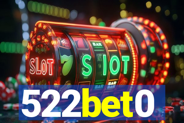 522bet0