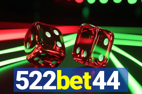 522bet44