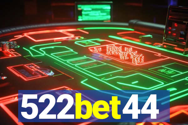 522bet44