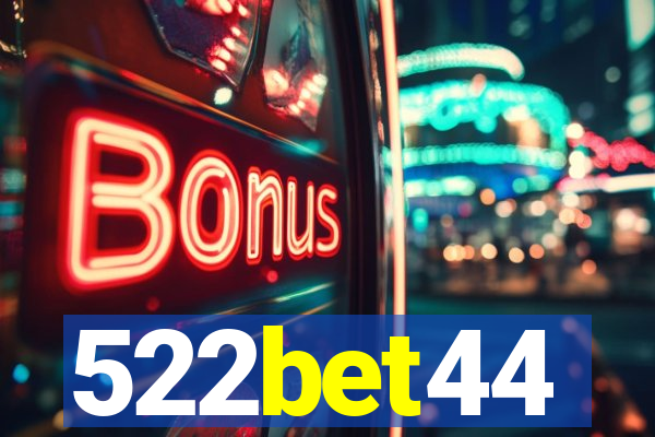 522bet44