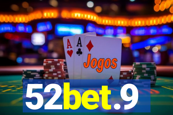 52bet.9
