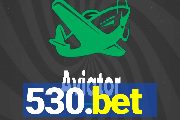 530.bet