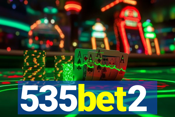 535bet2