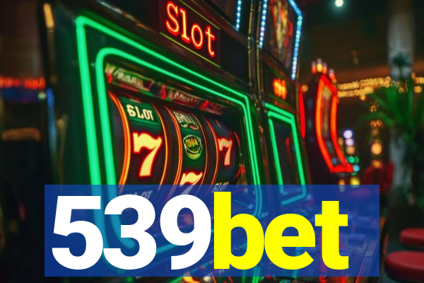 539bet