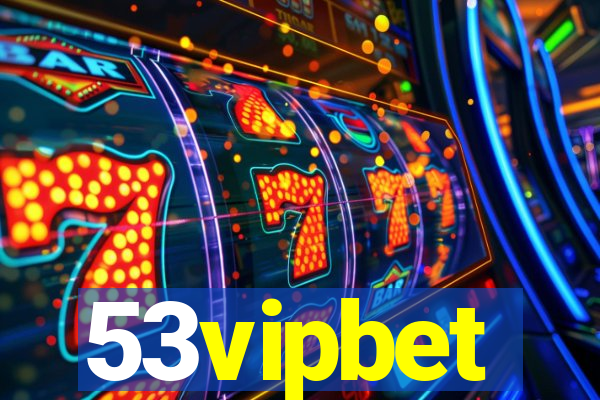 53vipbet