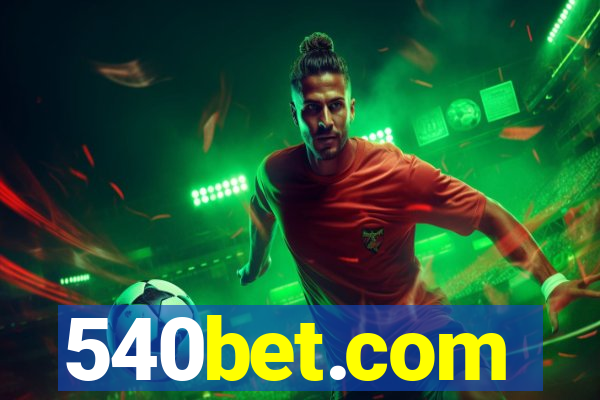 540bet.com