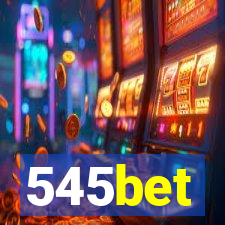 545bet