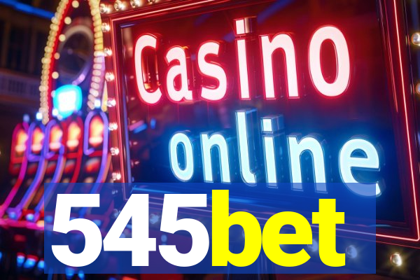 545bet