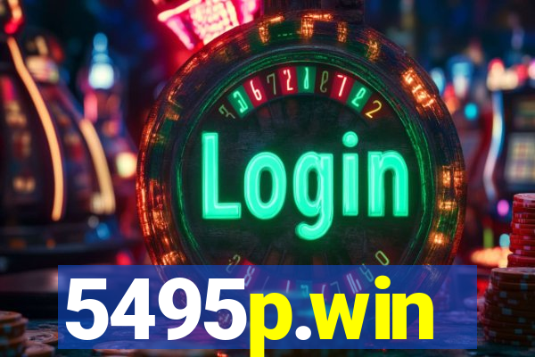 5495p.win