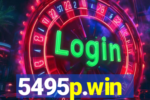 5495p.win
