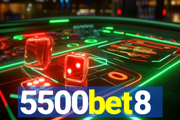 5500bet8