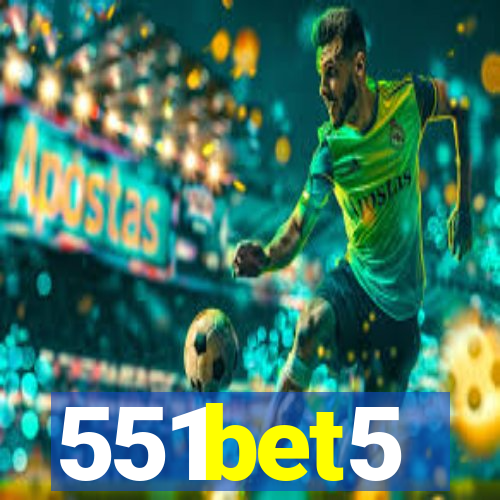 551bet5