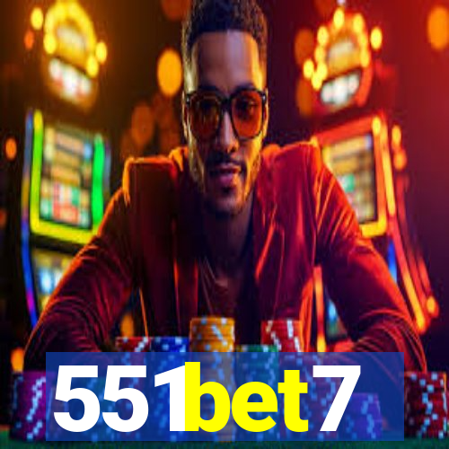 551bet7