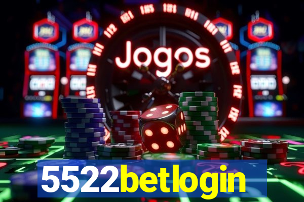 5522betlogin
