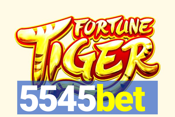 5545bet