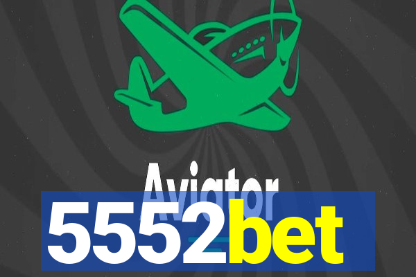 5552bet