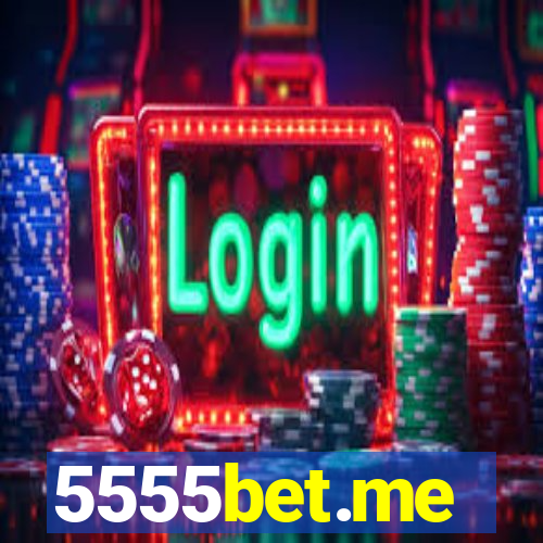 5555bet.me