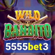 5555bet3