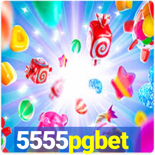 5555pgbet