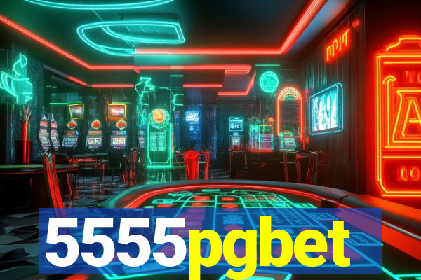 5555pgbet
