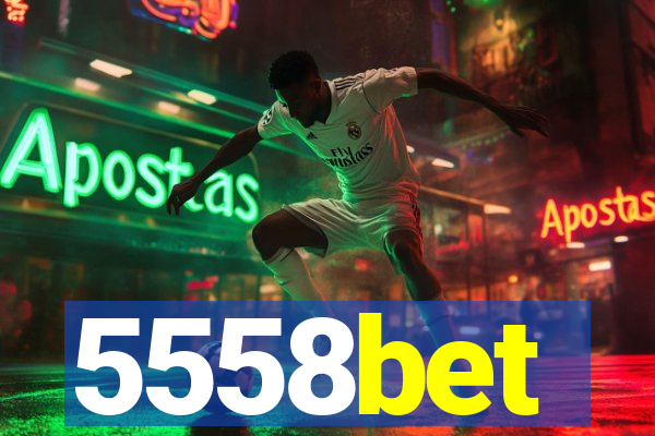 5558bet