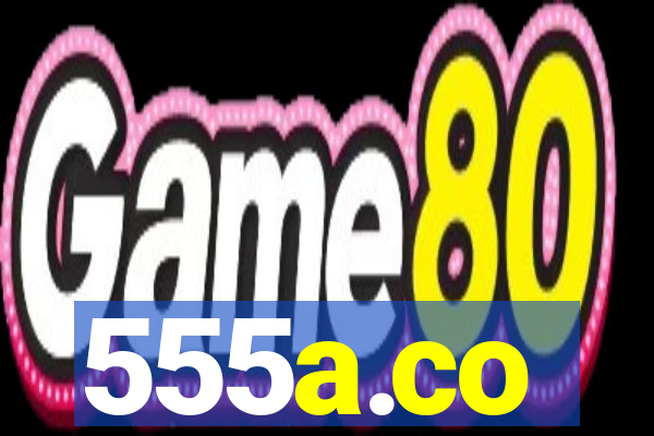 555a.co