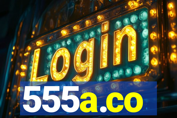 555a.co