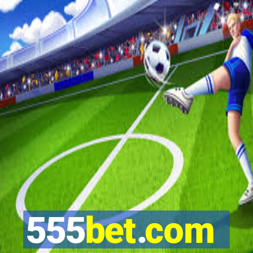 555bet.com