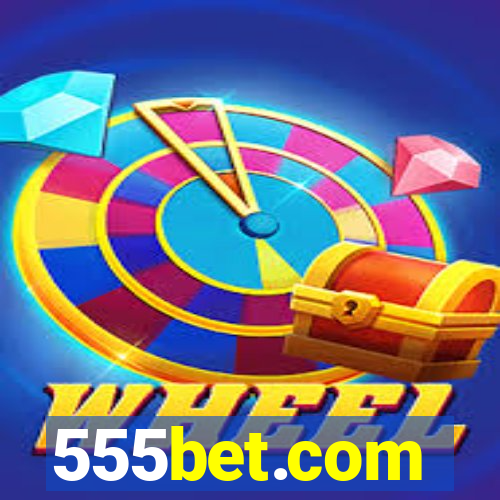 555bet.com