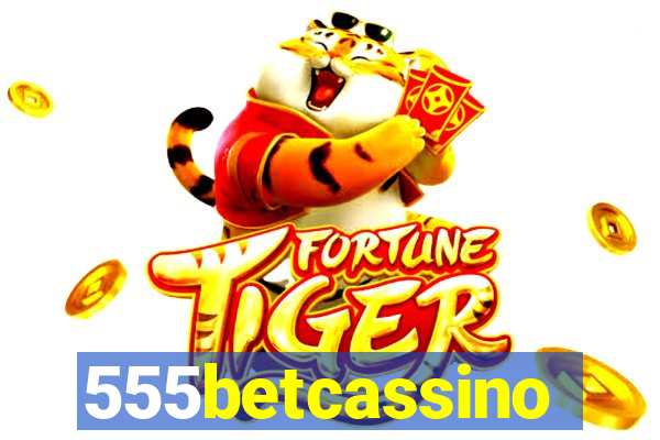 555betcassino