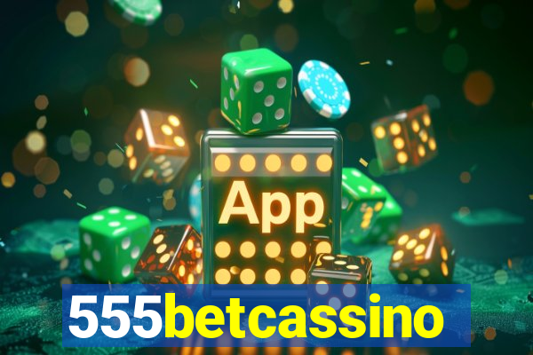 555betcassino
