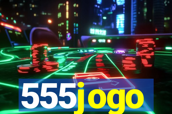 555jogo