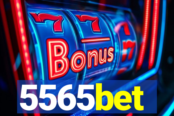 5565bet