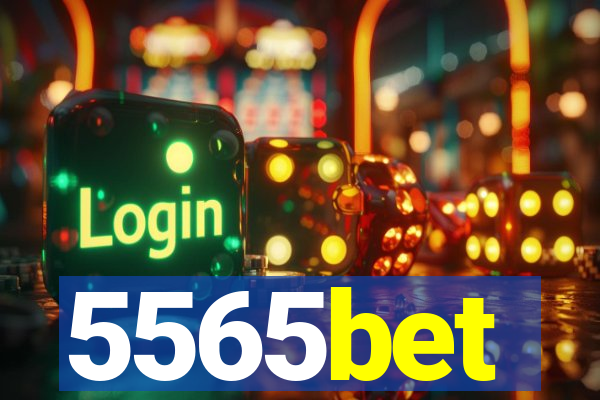 5565bet