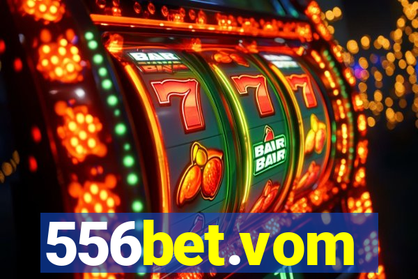556bet.vom