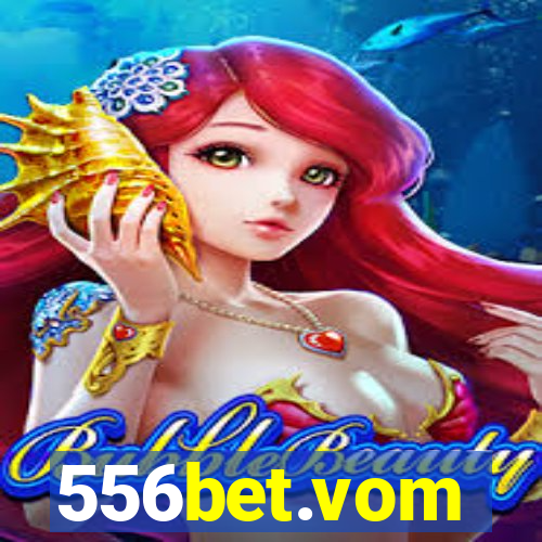 556bet.vom