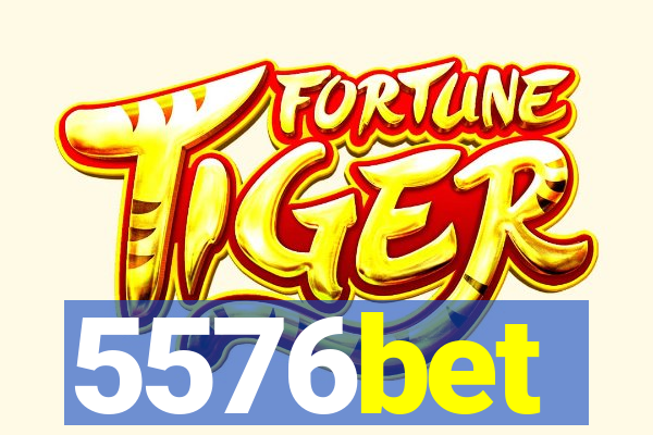 5576bet
