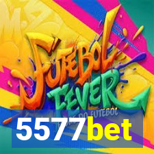 5577bet