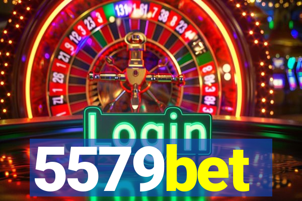5579bet