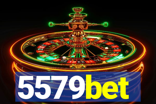 5579bet