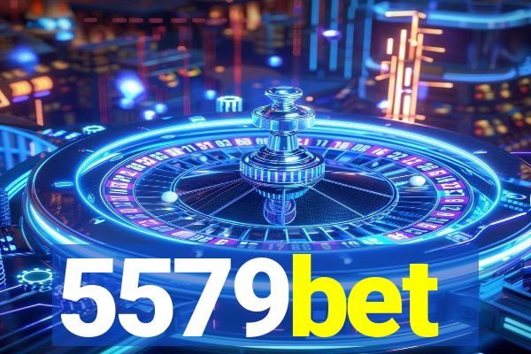 5579bet