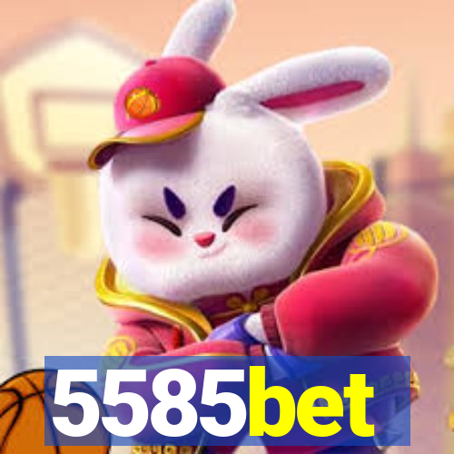 5585bet