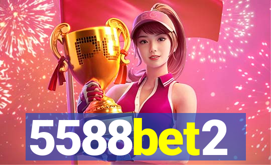 5588bet2