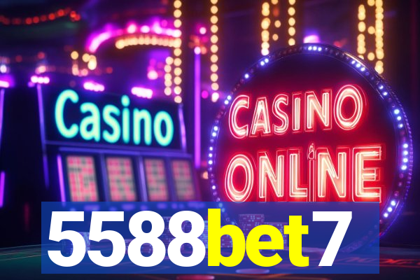 5588bet7