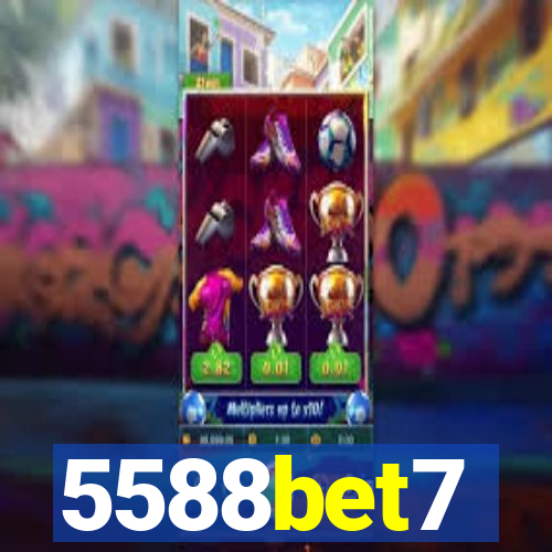 5588bet7