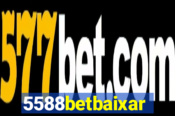 5588betbaixar