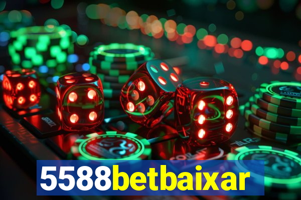 5588betbaixar