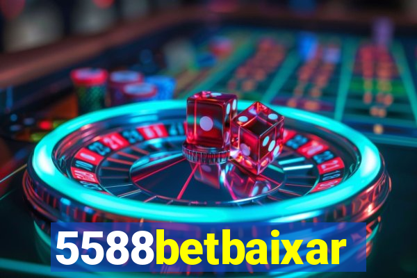 5588betbaixar