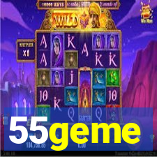 55geme