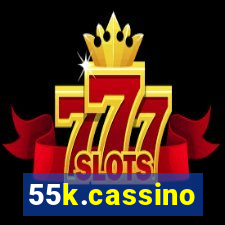 55k.cassino